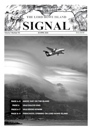 The Lord Howe Island Signal 30 April 2024